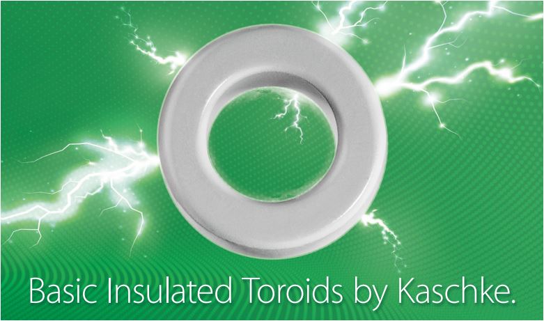 Basic Insulated Toroids by Kaschke